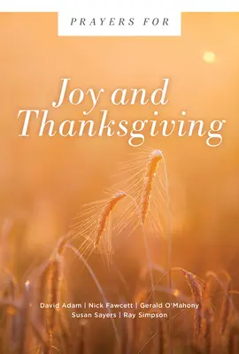 Modlitby za radost a díkůvzdání - Prayers for Joy and Thanksgiving
