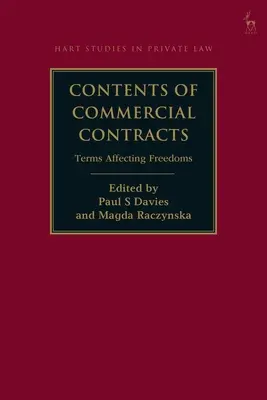 Obsah obchodních smluv: Podmínky ovlivňující svobody - Contents of Commercial Contracts: Terms Affecting Freedoms