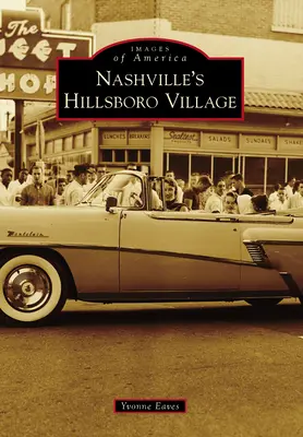 Hillsboro Village v Nashvillu - Nashville's Hillsboro Village