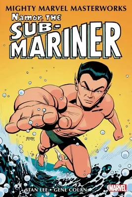 Mighty Marvel Masterworks: Namor, the Sub-Mariner Svazek 1: Pátrání začíná - Mighty Marvel Masterworks: Namor, the Sub-Mariner Vol. 1: The Quest Begins