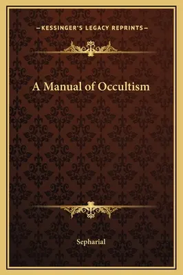 Příručka okultismu - A Manual of Occultism