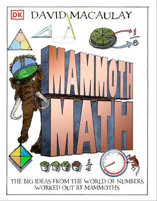 Mamutí matematika: Vše, co potřebujete vědět o číslech - Mammoth Math: Everything You Need to Know about Numbers