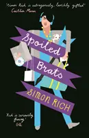 Rozmazlení spratci (včetně příběhu, který inspiroval film Americká okurka se Sethem Rogenem v hlavní roli) - Spoiled Brats  (including the story that inspired the film An American Pickle starring Seth Rogen)