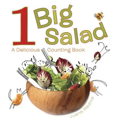 1 Velký salát: Lahodný salát: Kniha o počítání - 1 Big Salad: A Delicious Counting Book