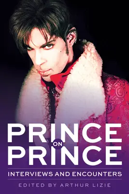 Prince o Princovi: Rozhovory a setkání, svazek 22 - Prince on Prince: Interviews and Encounters Volume 22