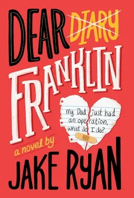 Milý Frankline: Můj táta právě prodělal operaci, co mám dělat? - Dear Franklin: My Dad Just Had an Operation, What Do I Do?