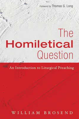 Homiletická otázka - The Homiletical Question