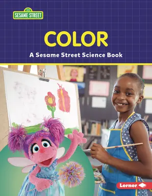 Barvy: Vědecká kniha ze Sezamové ulice (R) - Color: A Sesame Street (R) Science Book