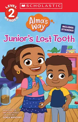 Juniorův ztracený zub (Almina cesta: Scholastic Reader, Level 2) - Junior's Lost Tooth (Alma's Way: Scholastic Reader, Level 2)