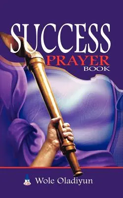Kniha modliteb za úspěch - Success Prayer Book