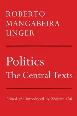 Politika: Ústřední texty - Politics: The Central Texts