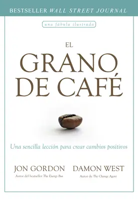 El Grano de Caf (The Coffee Bean Spanish Edition) - El Grano de Caf (the Coffee Bean Spanish Edition)
