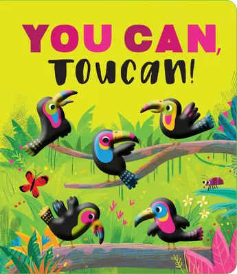 Můžeš, tukane! - You Can, Toucan!