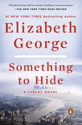 Něco skrýt: A Lynley Novel - Something to Hide: A Lynley Novel
