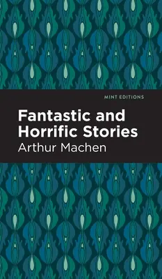 Fantastické a děsivé příběhy - Fantastic and Horrific Stories