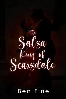 Salsa Kng of Scarsdale - The Salsa Kng of Scarsdale