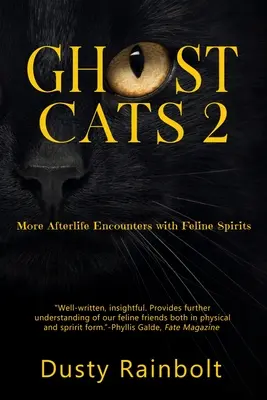 Kočičí duchové 2: Další posmrtná setkání s kočičími duchy - Ghost Cats 2: More Afterlife Encounters with Feline Spirits