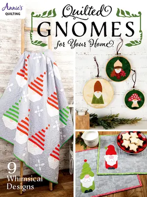 Prošívaní skřítci pro váš domov - Quilted Gnomes for Your Home
