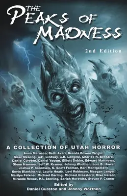 Vrcholky šílenství: Sbírka hororu z Utahu - Peaks of Madness: A Collection of Utah Horror