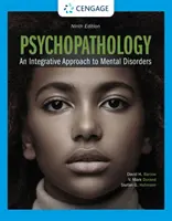 Psychopatologie: Integrativní přístup k duševním poruchám - Psychopathology: An Integrative Approach to Mental Disorders