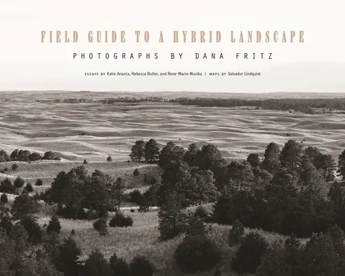 Terénní průvodce hybridní krajinou - Field Guide to a Hybrid Landscape