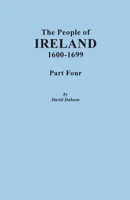 Lidé z Irska, 1600-1699. Část čtvrtá - People of Ireland, 1600-1699. Part Four