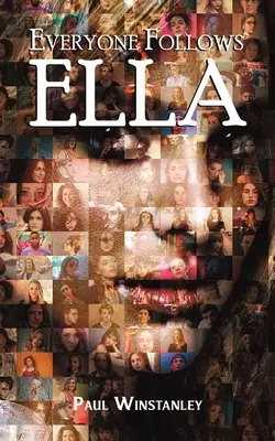 Všichni sledují Ellu - Everyone Follows Ella