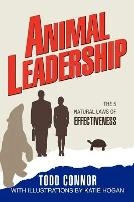 Vedení zvířat: Pět přirozených zákonů efektivity - Animal Leadership: The 5 Natural Laws of Effectiveness