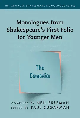 Monology ze Shakespearova Prvního folio pro mladší muže: Komedie - Monologues from Shakespeare's First Folio for Younger Men: The Comedies
