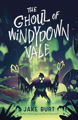 Ghoul z Windydown Vale - The Ghoul of Windydown Vale