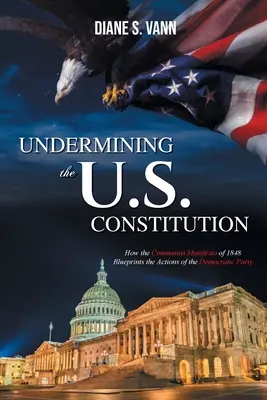 Podkopávání americké ústavy - Undermining the U.S. Constitution