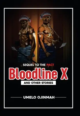Pokrevní linie X: A další příběhy - Bloodline X: And Other Stories