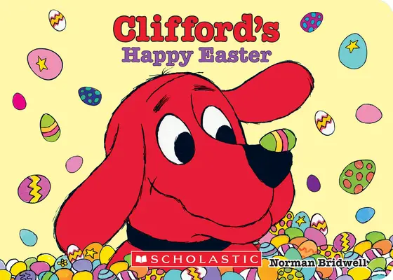 Cliffordovy veselé Velikonoce (desková kniha) - Clifford's Happy Easter (Board Book)