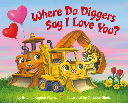 Kde kopáči říkají Miluji tě? - Where Do Diggers Say I Love You?