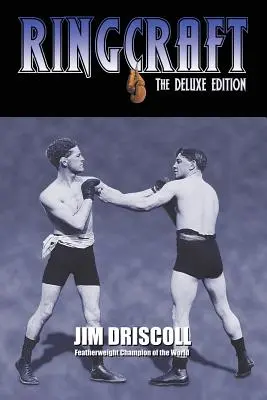 Kruhové řemeslo: Luxusní vydání - Ringcraft: The Deluxe Edition