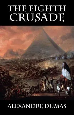 Osmá křížová výprava - The Eighth Crusade