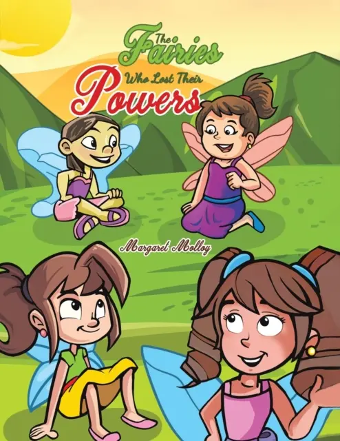 Víly, které ztratily svou moc - The Fairies Who Lost Their Powers