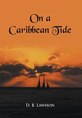 Na karibském přílivu - On a Caribbean Tide