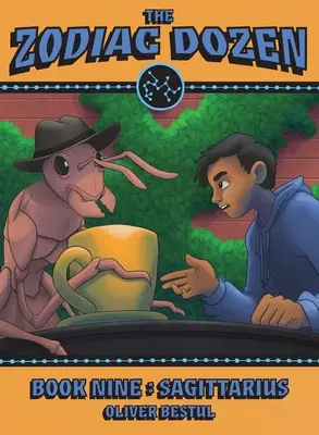 Střelec: Kniha devátá ze série Tucet zvěrokruhu - Sagittarius: Book Nine in the Zodiac Dozen Series