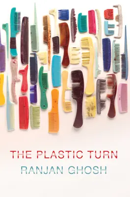 Plastový obrat - The Plastic Turn