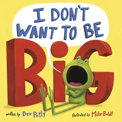 Nechci být velký - I Don't Want to Be Big