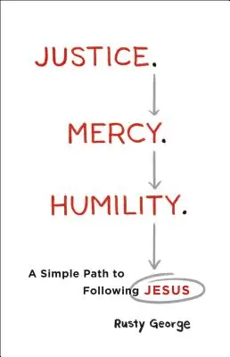 Spravedlnost. Milosrdenství. Pokora. - Justice. Mercy. Humility.
