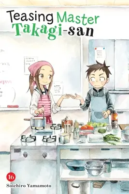 Škádlení mistra Takagiho-Sana, díl 16 - Teasing Master Takagi-San, Vol. 16