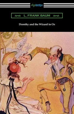 Dorotka a čaroděj v zemi Oz - Dorothy and the Wizard in Oz