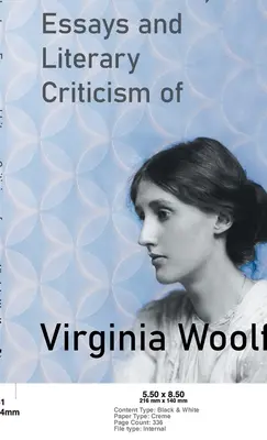 Přednášky, eseje a literární kritika Virginie Woolfové - Lectures, Essays and Literary Criticism of Virginia Woolf