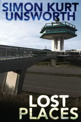 Ztracená místa - Lost Places