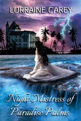 Noční paní rajských palem - Night Mistress of Paradise Palms