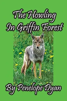 Kvílení v gryfovském lese - The Howling In Griffin Forest