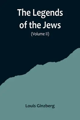 Legendy o Židech (II. díl) - The Legends of the Jews( Volume II)