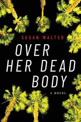 Přes její mrtvé tělo - Over Her Dead Body